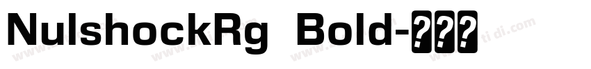 NulshockRg  Bold字体转换